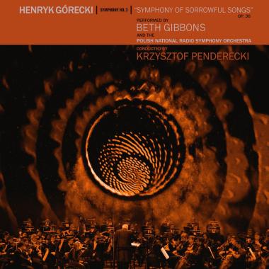 Beth Gibbons -  Gorecki, Symphony no. 3 'Symphony of Sorrowful Songs'